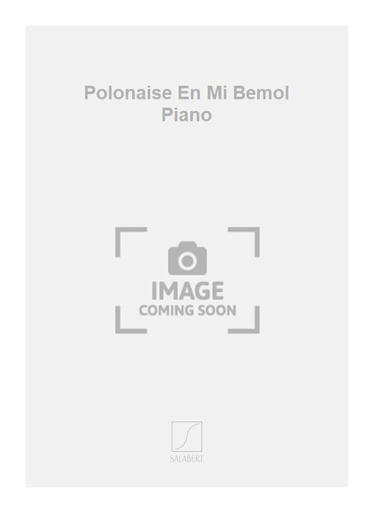 Polonaise En Mi Bemol Piano